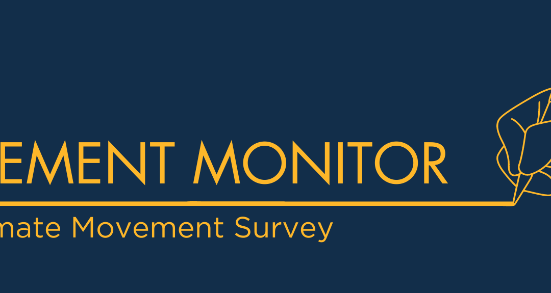 Yellow text against a dark blue background. Text reads: "Movement Monitor. 2024 Climate Movement Survey". to the left of the text is a yellow hand holding a pen, in a line-drawing style.